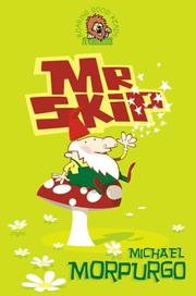 Mister Skip (Roaring Good Reads) by Michael Morpurgo