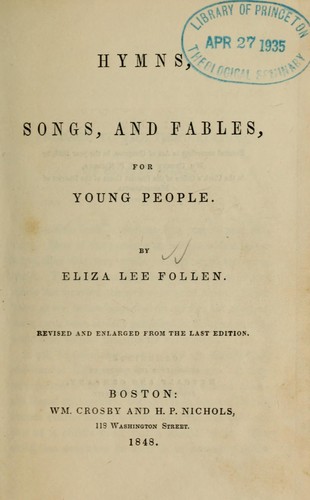 Hymns, songs, and fables, for young people by Eliza Lee Follen