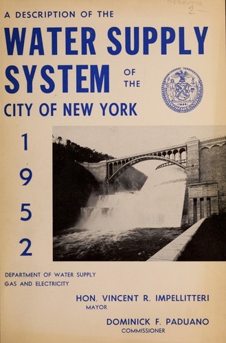 The water supply of the City of New York by New York (N.Y.). Department of Water Supply, Gas and Electricity