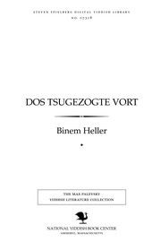 Cover of: Dos tsugezogṭe ṿort by Binem Heller