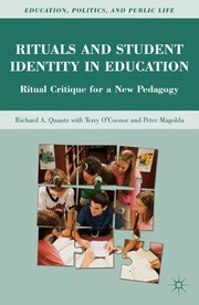 Cover of: Rituals and student identity in education by Richard A. Quantz