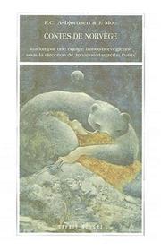 Cover of: Contes de Norvège, tome 1 by Peter Christen Asbjørnsen, Moe