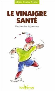 Cover of: Le vinaigre santé