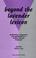 Cover of: Beyond the Lavender Lexicon
