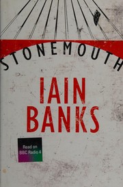 Stonemouth by Iain M. Banks