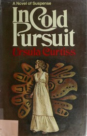 Cover of: In cold pursuit: a novel of suspense