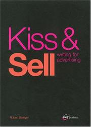 Cover of: Kiss & Sell: Writing for Advertising (Advanced Level)