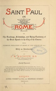 Cover of: Saint Paul in Rome: Or, The teachings, fellowships, and dying testimony of the great apostle in the city of the Caesars: being sermons preached in Rome in the spring of 1871