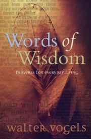 Cover of: Words of wisdom: proverbs for everyday living