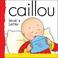 Cover of: Caillou Sends a Letter (Backpack (Caillou))