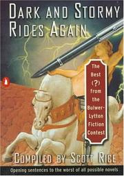 Cover of: Dark and stormy rides again: the best (?) from the Bulwer-Lytton Fiction Contest