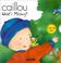 Cover of: Caillou What's Missing? (Peek-a-Boo)