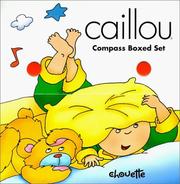Cover of: Caillou Compass Boxed Set (Compass)