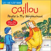 Cover of: Caillou: People in My Neighborhood (Butterfly series)