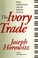 Cover of: The ivory trade