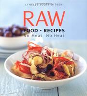 Raw Food Recipes by Lynelle Scott-Aitken