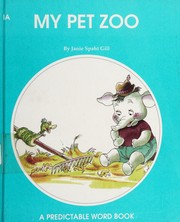 Cover of: My Pet Zoo (Predictable Word Book)