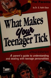 Cover of: What makes your teenager tick