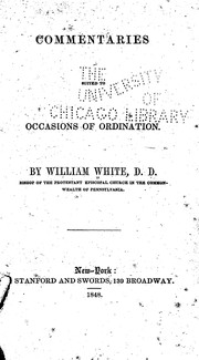 Cover of: Commentaries suited to occasions of ordination by William White