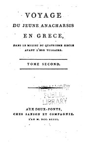 Cover of: Voyage du jeune Anacharsis en Grèce, dans le milieu du quatrième siècle ... by Jean-Jacques Barthélemy