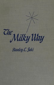 Cover of: The Milky Way: an elusive road for science