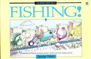 Cover of: Addicted to fishing!: [a collection of fishing cartoons written, drawn, and over-researched]