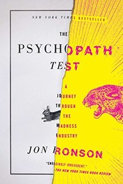 Cover of: The Psychopath Test: A Journey Through the Madness Industry