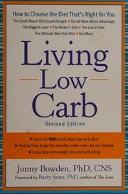 Cover of: Living low carb: controlled-carbohydrate eating for long-term weight loss