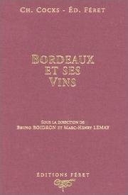 Bordeaux et ses vins by Marc-Henry Lemay