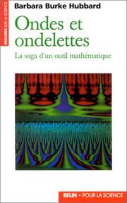 Cover of: Ondes et ondelettes. La Saga d'un outil mathématique