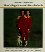 Cover of: The college student's health guide by Sandra Fucci Smith