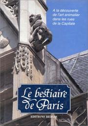 Cover of: Le bestiaire de Paris: à la découverte de l'art animalier dans les rues de la capitale