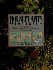Cover of: Houseplants for Free by Ken March
