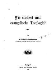 Cover of: Wie studiert man evangelische Theologie? by Heinrich Bassermann