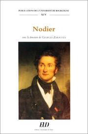 Cover of: Nodier by sous la direction de Georges Zaragoza.