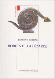 Cover of: Borges et la lezarde by Sandrine Willems