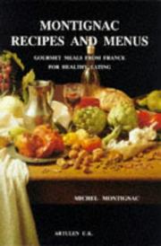 Cover of: Montignac Recipes and Menus by Michel Montignac