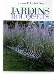 Cover of: Gardens & Bouquets (Le Best of Elle Deco, No 2)