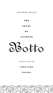 The songs of António Botto by António Botto