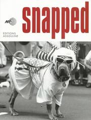 Cover of: Snapped: Photos of the Agence France-Presse