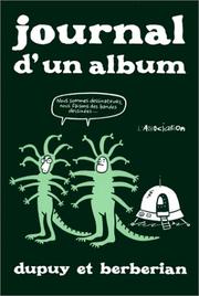 Cover of: Journal d'un album by Dupuy., Charles Berberian