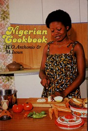 Cover of: Nigerian cookbook by H. O. Anthonio