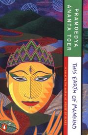 Cover of: This Earth of Mankind (Buru Quartet) by Pramoedya Ananta Toer