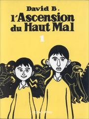 Cover of: L'Ascension du haut mal, tome 1 by David B.
