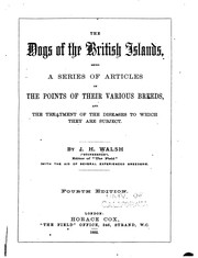 Cover of: The Dogs of the British Islands: Being a Series of Articles on the Points of ... by John Henry Walsh