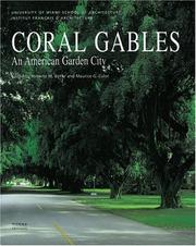 Cover of: Coral Gables by edited by Roberto M. Behar and Maurice G. Culot ; contemporary photographs by Roberto M. Behar.