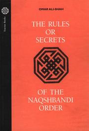 The rules or secrets of the Naqshbandi order by Omar Ali-Shah