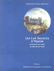 Cover of: Les Lur Saluces d'Yquem: de la fin du XVIIIe siècle au milieu du XIXe siècle