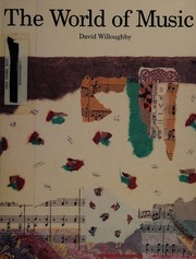 Cover of: The world of music by David Willoughby