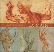 Cover of: The Hand/Die Hand/La Main: Sketch Book/Skizzenheft/Carnet De Dessins